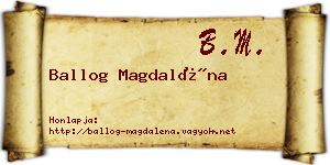 Ballog Magdaléna névjegykártya